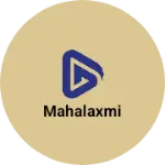 Business logo of MAHALAXMI