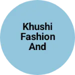 Business logo of Khushi fashion and beauty