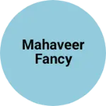 Business logo of Mahaveer fancy
