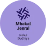 Business logo of Mhakal jenral store rau