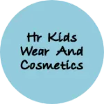 Business logo of Hr kids wear and cosmetics