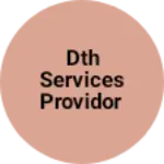 Business logo of DTH SERVICES PROVIDOR