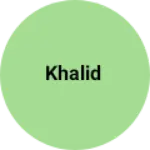 Business logo of Khalid