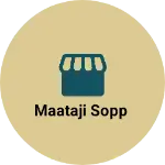 Business logo of Maataji sopp