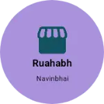 Business logo of Ruahabh