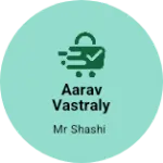 Business logo of Aarav vastraly