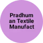 Business logo of Pradhuman textile manufactures