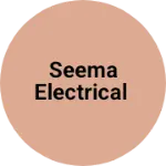 Business logo of Seema electrical