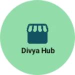 Business logo of Divya hub