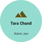 Business logo of Tara chand