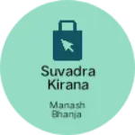 Business logo of Suvadra kirana store