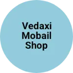 Business logo of Vedaxi mobail shop