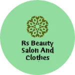 Business logo of Rs beauty salon and clothes sale