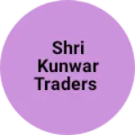 Business logo of SHRI KUNWAR TRADERS