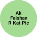Business logo of Ak faishan r kat pic Paiticot