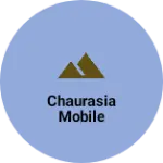 Business logo of Chaurasia mobile