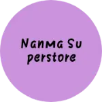 Business logo of Nanma Superstore