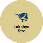 Business logo of LAKSHYA stro