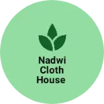 Business logo of NADWI CLOTH HOUSE