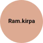Business logo of Ram.kirpa
