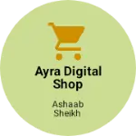 Business logo of Ayra digital shop