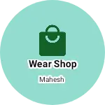 Business logo of Wear shop