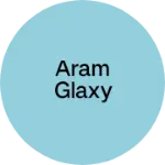 Business logo of ARAM GLAXY