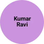 Business logo of Kumar Ravi