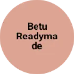 Business logo of Betu readymade