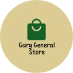 Business logo of Garg general store
