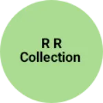 Business logo of R R Collection