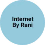 Business logo of Internet by rani