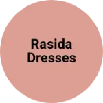Business logo of RASIDA DRESSES