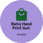 Business logo of Batiq hand print suit