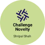 Business logo of Challenge novelty
