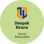 Business logo of Deepak Kirana store