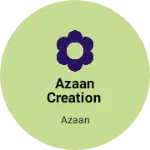 Business logo of Azaan creation
