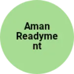 Business logo of Aman readyment