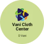 Business logo of Vani cloth center