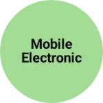 Business logo of Mobile electronic
