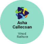 Business logo of Asha callecsan