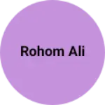 Business logo of Rohom ali