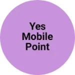 Business logo of YES MOBILE POINT