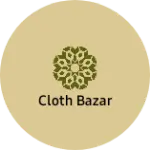 Business logo of Cloth bazar