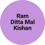 Business logo of Ram ditta mal kishan chand