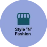 Business logo of Style "N" Fashion
