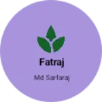 Business logo of Fatraj
