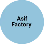 Business logo of Asif factory