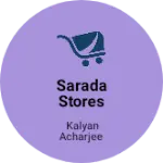 Business logo of Sarada stores