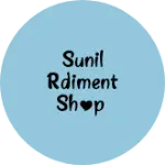 Business logo of SUNIL rdiment Shop